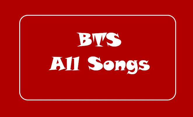 BTS All Songs List in release order