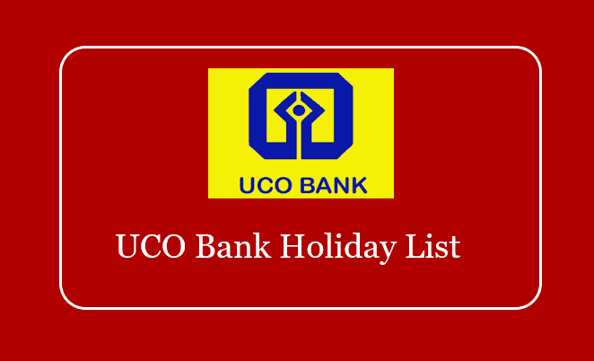UCO Bank Holiday List 