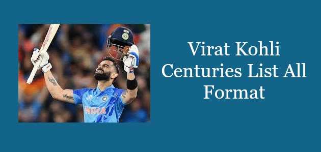 virat-kohli-centuries-list-2024-test-odi-t20-ipl-centuries