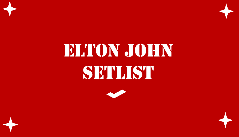 Elton John Setlist 