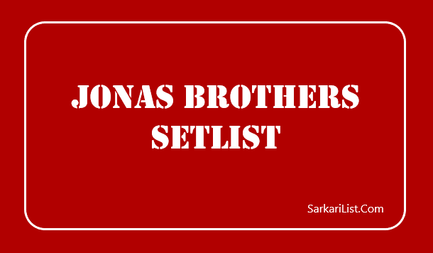 Jonas Brothers Setlist 
