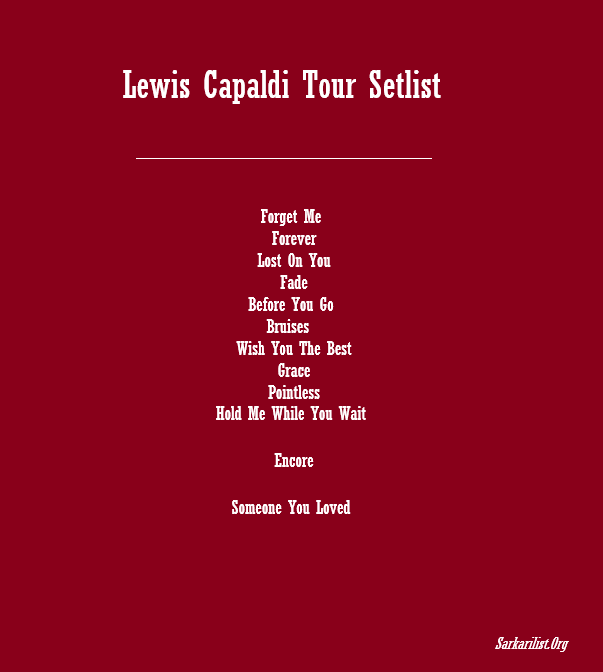 Lewis Capaldi Tour Setlist 
