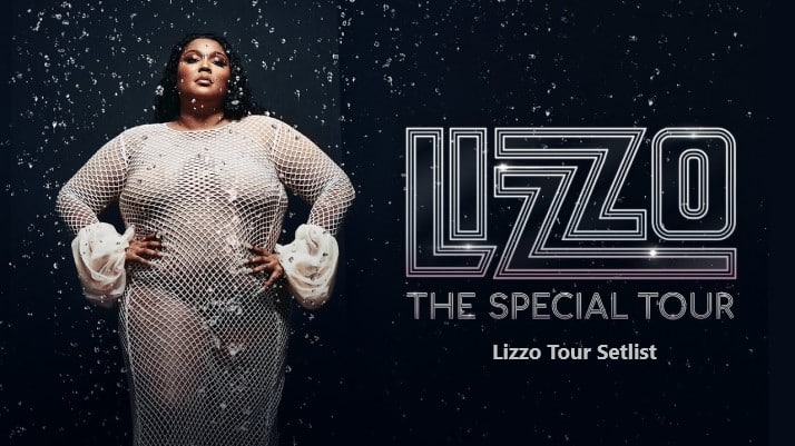 Lizzo Tour Setlist 
