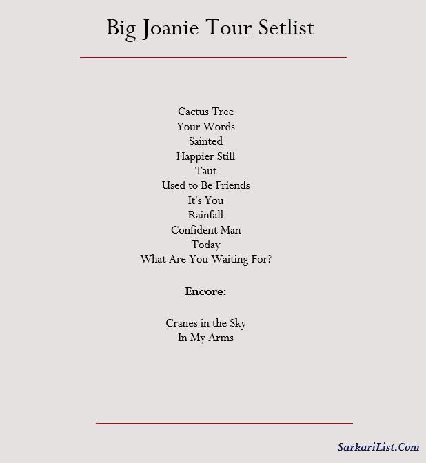 Big Joanie Tour Setlist 