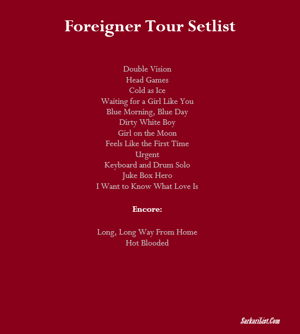 Foreigner Tour Setlist