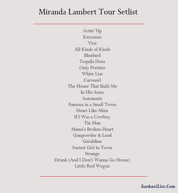 Miranda Lambert Tour Setlist 