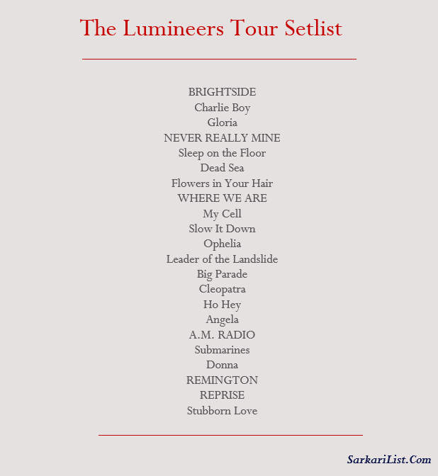 The Lumineers Tour Setlist 
