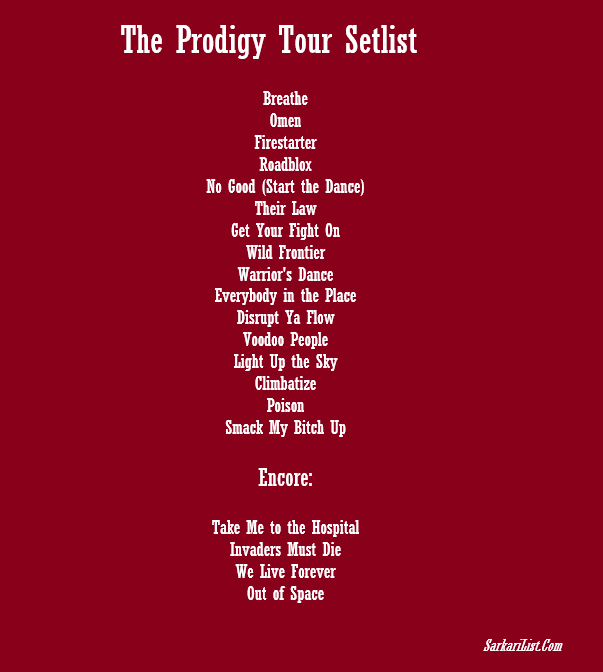 The Prodigy Tour Setlist 