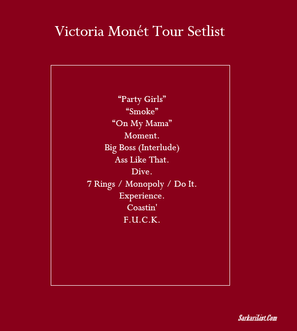 Victoria Monét Tour Setlist