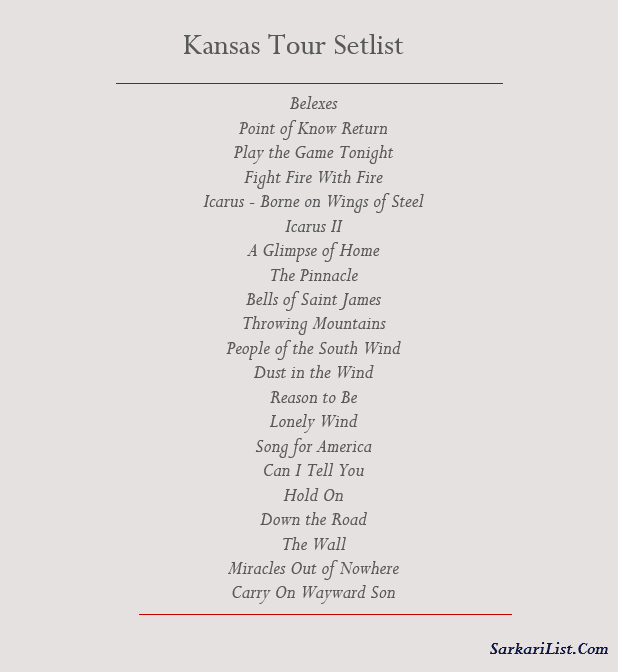 Kansas Tour Setlist