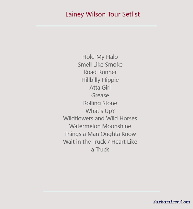 Lainey Wilson Tour Setlist