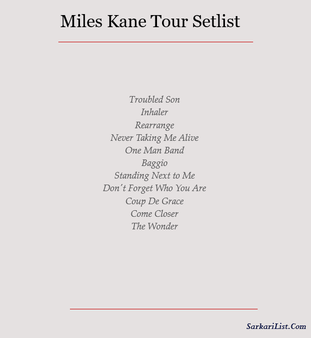 Miles Kane Tour Setlist