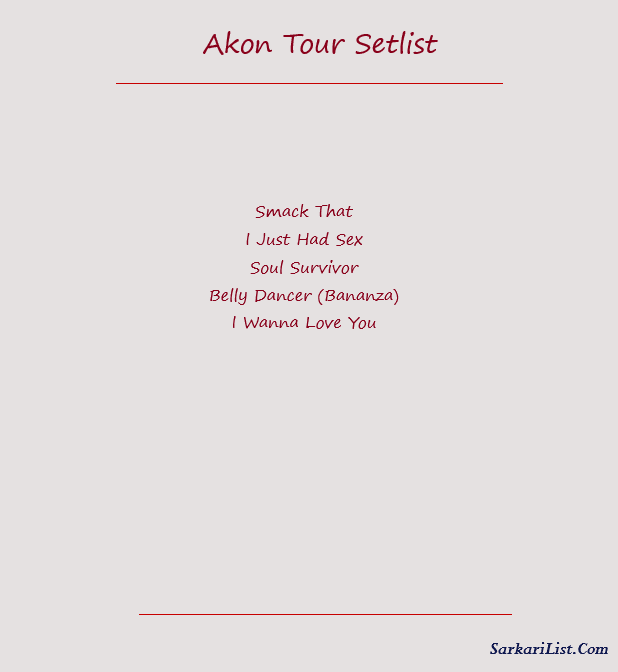 Akon Tour Setlist