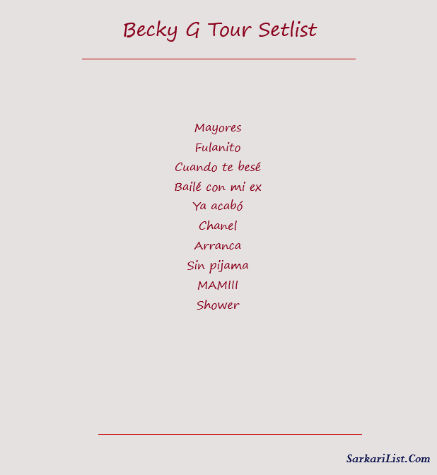 Becky G Tour Setlist 