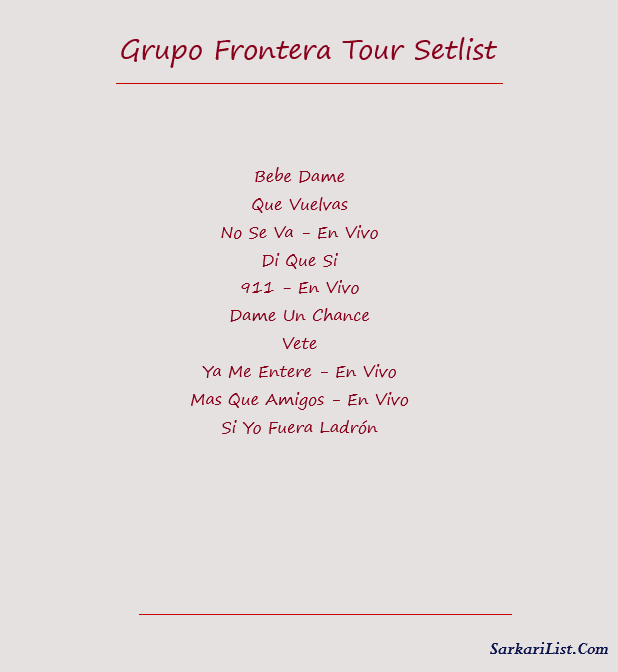 Grupo Frontera Tour Setlist