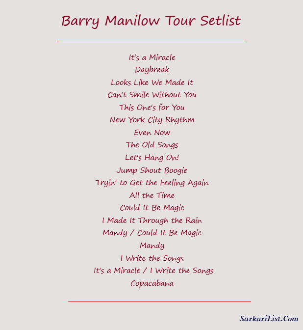 Barry Manilow Tour Setlist 