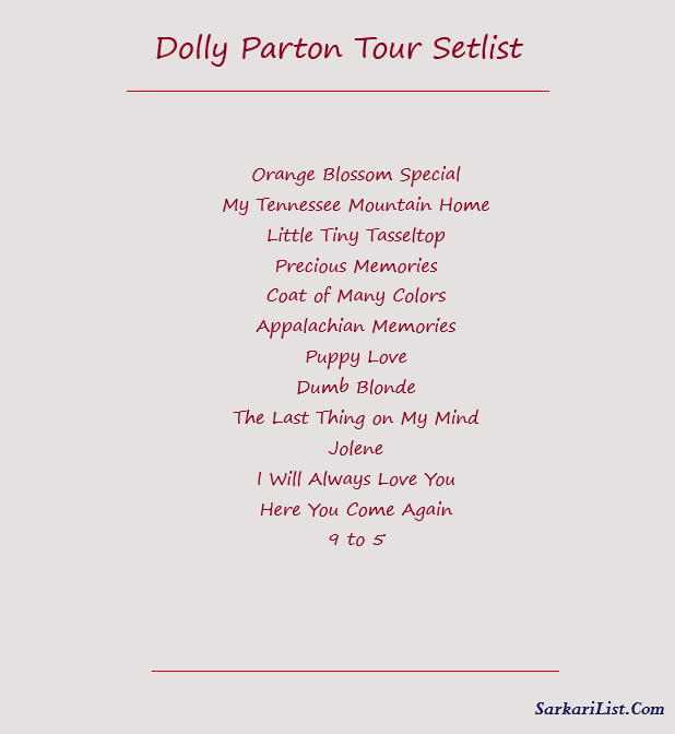 Dolly Parton Tour Setlist 