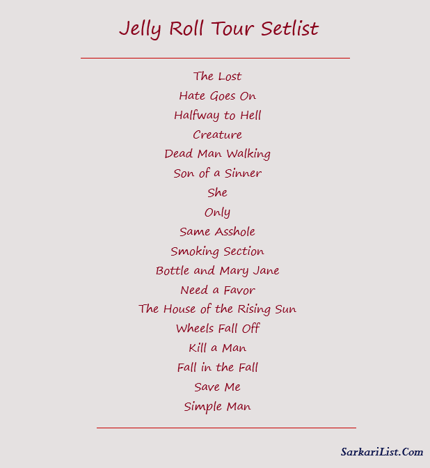 Jelly Roll Tour Setlist 