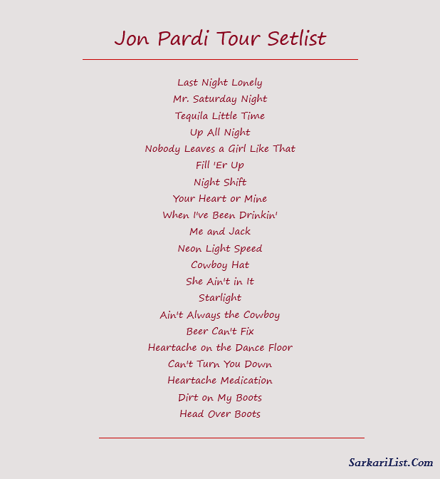 Jon Pardi Tour Setlist 