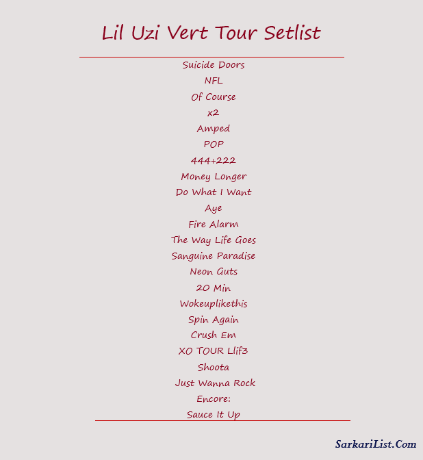 Lil Uzi Vert Tour Setlist 