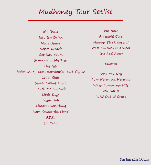 Mudhoney Tour Setlist 