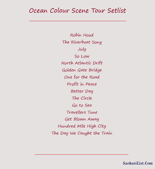 Ocean Colour Scene Tour Setlist 