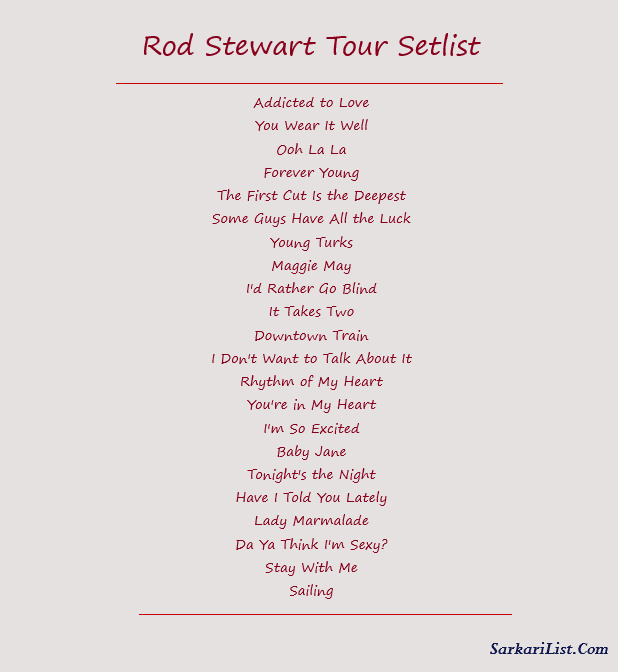 Rod Stewart Tour Setlist
