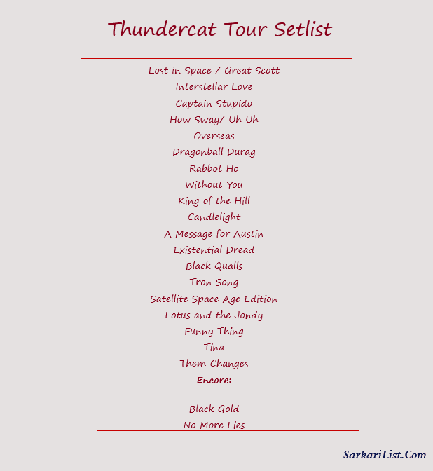 Thundercat Tour Setlist