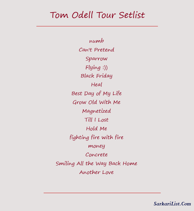 Tom Odell Tour Setlist