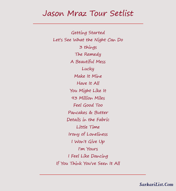 Jason Mraz Tour Setlist