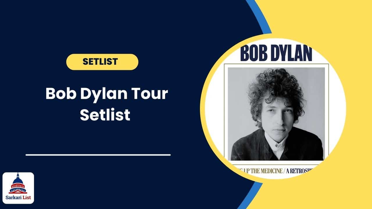 Bob Dylan Tour Setlist 