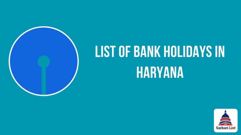List of Bank Holidays In Haryana