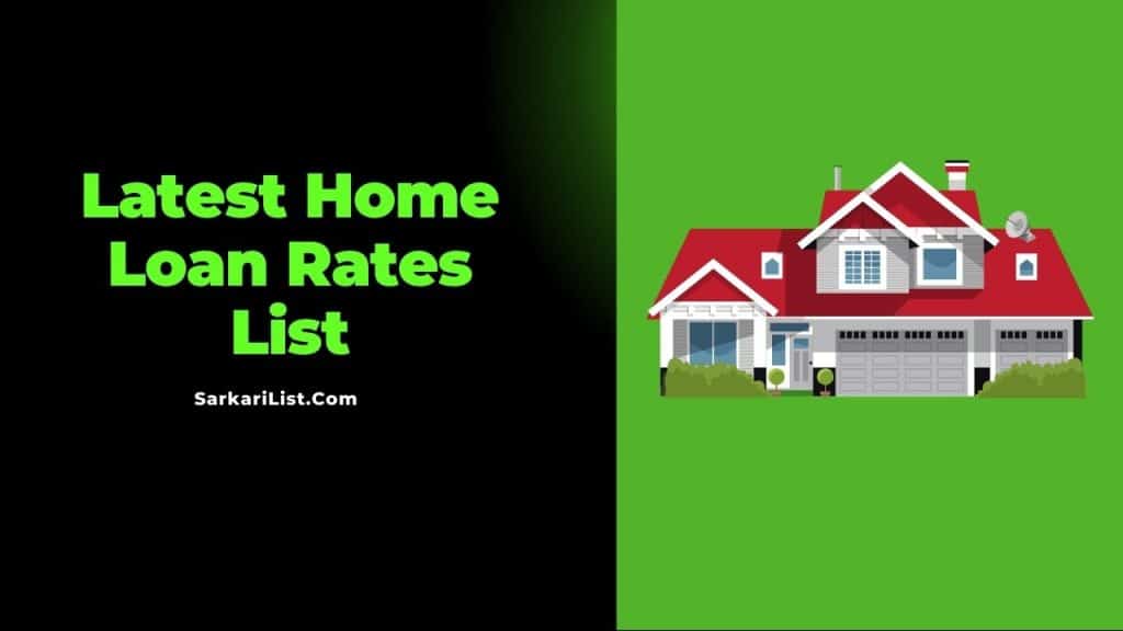 Latest Home Loan Rates List