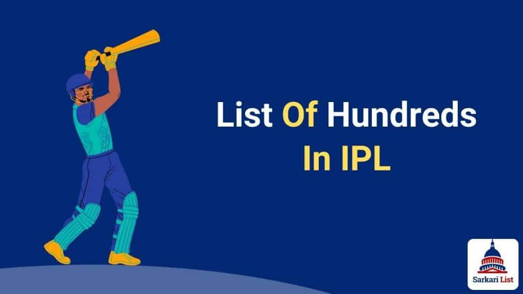 List Of Hundreds In IPL