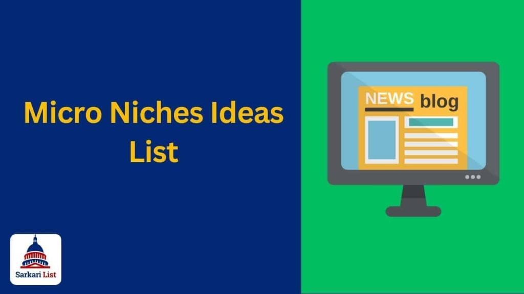 Micro Niches Ideas List for blog