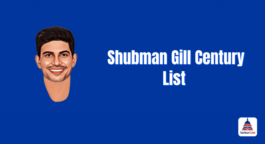 Shubman Gill Century List