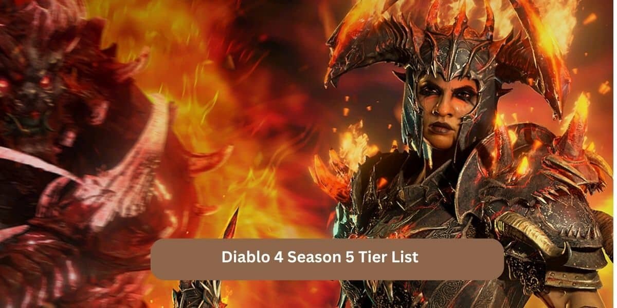 Diablo 4 Season 5 Tier List