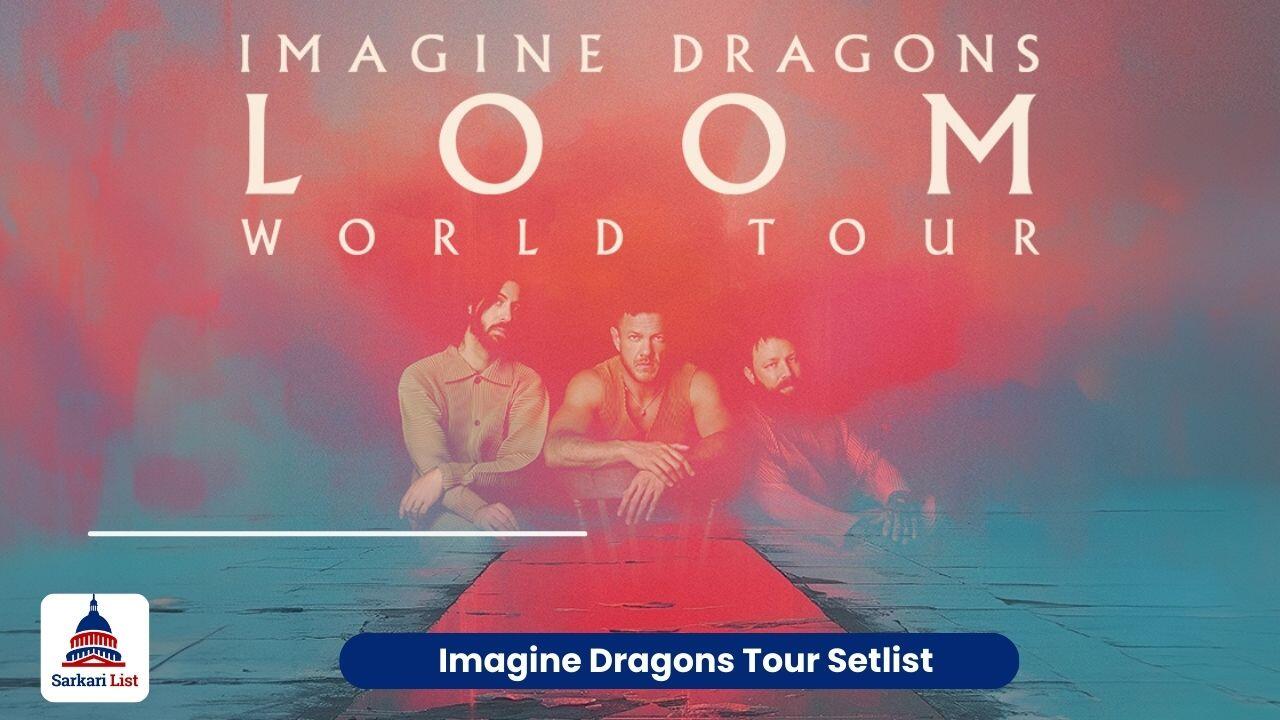 Imagine Dragons Tour Setlist 