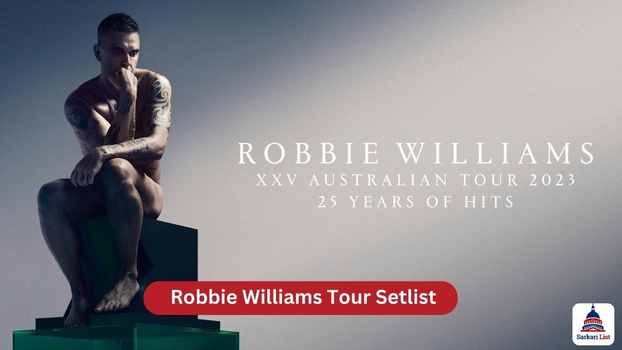 Robbie Williams Tour Setlist