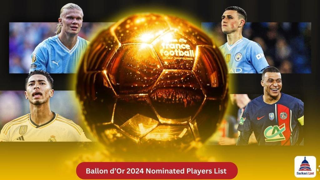 Ballon d’Or 2024 Nominated Players List