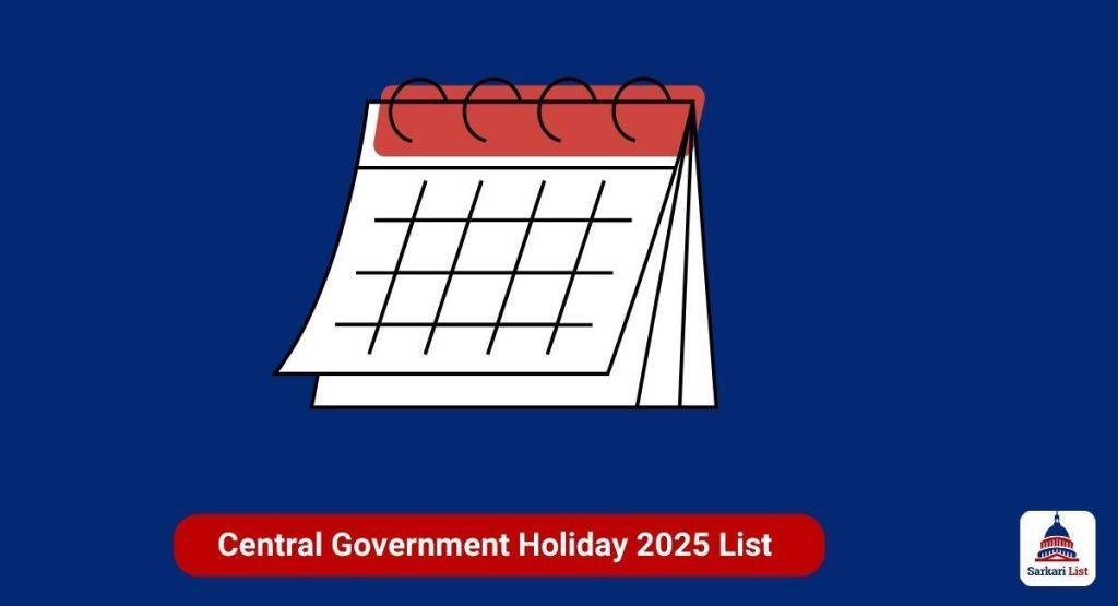 Central Government Holiday 2025 List