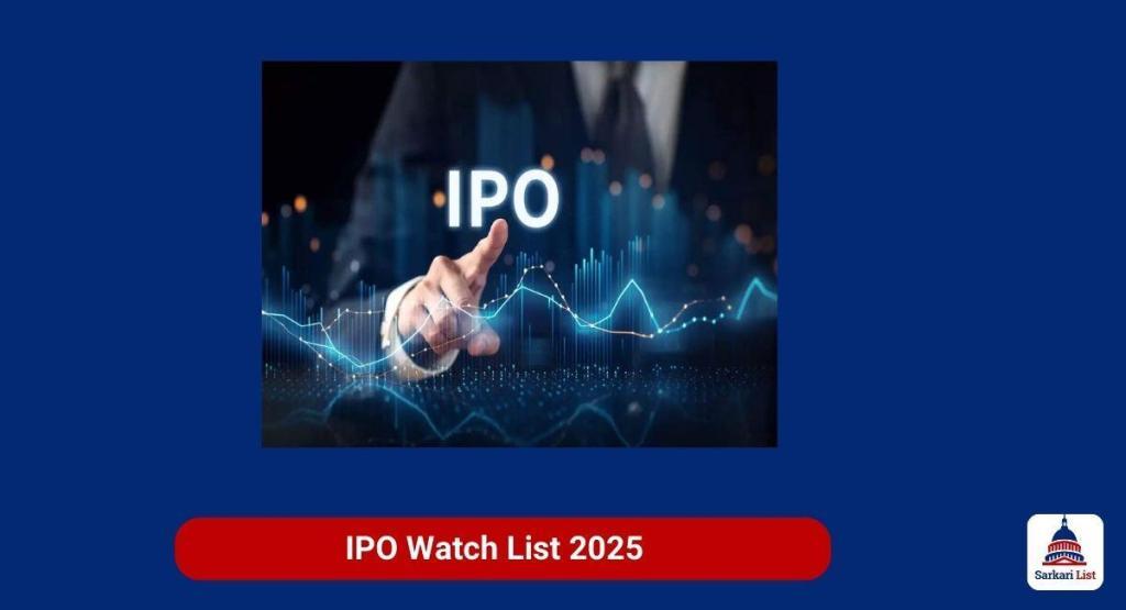 IPO Watch List 2025