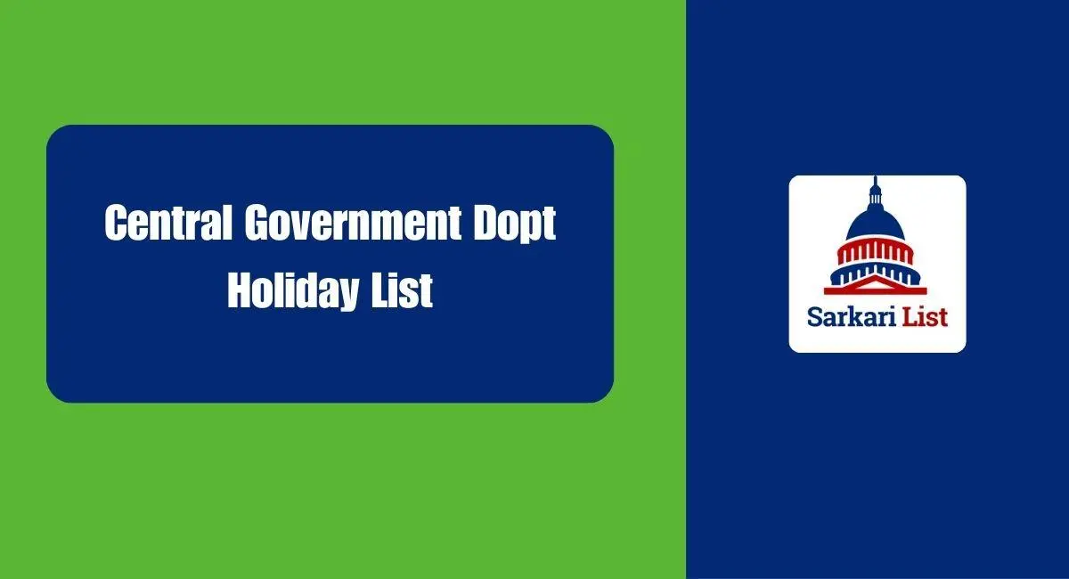 Central Government Dopt Holiday List 2025 