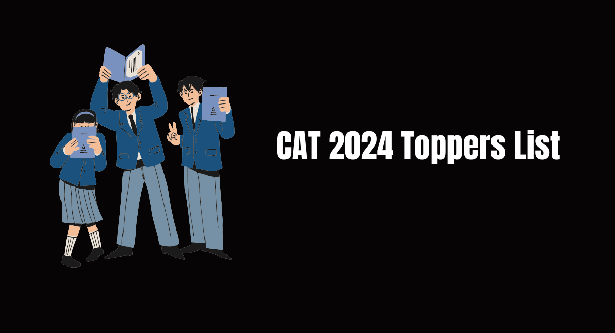 CAT 2024 Toppers List