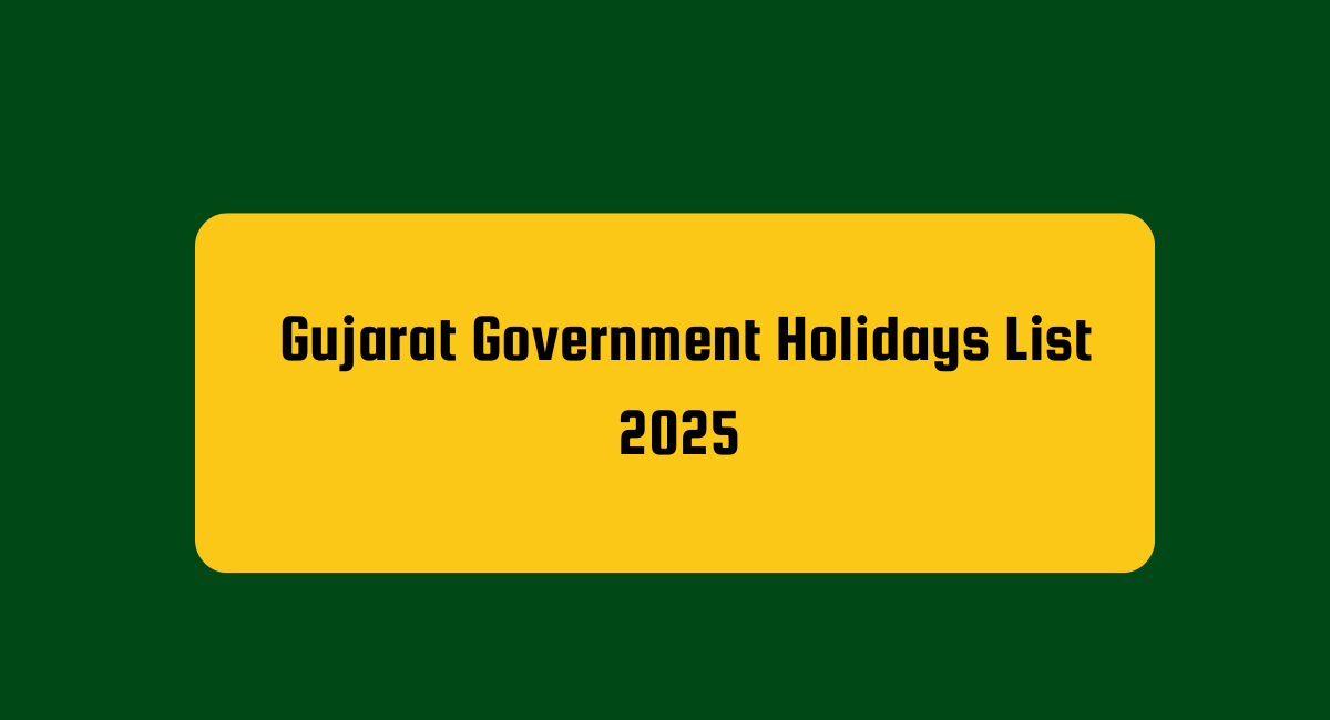 Gujarat Government Holidays List 2025