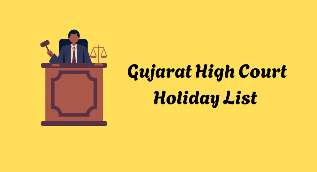 Gujarat High Court Holiday List 2025