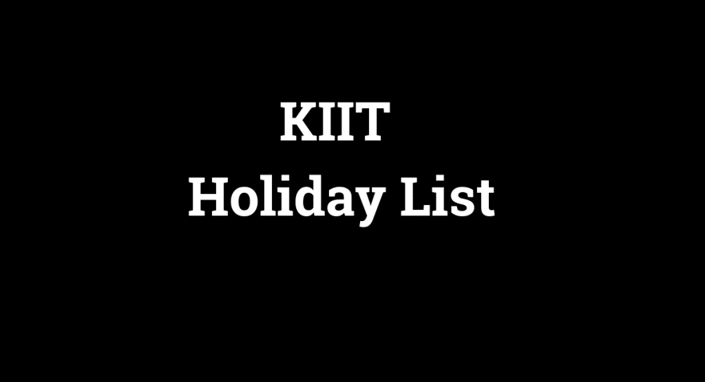 KIIT Holiday List