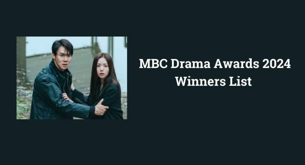 MBC Drama Awards 2024 Winners List