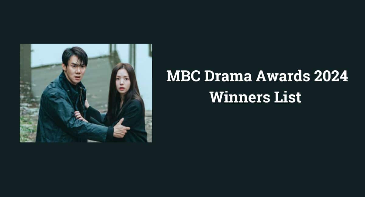 MBC Drama Awards 2024 Winners List 