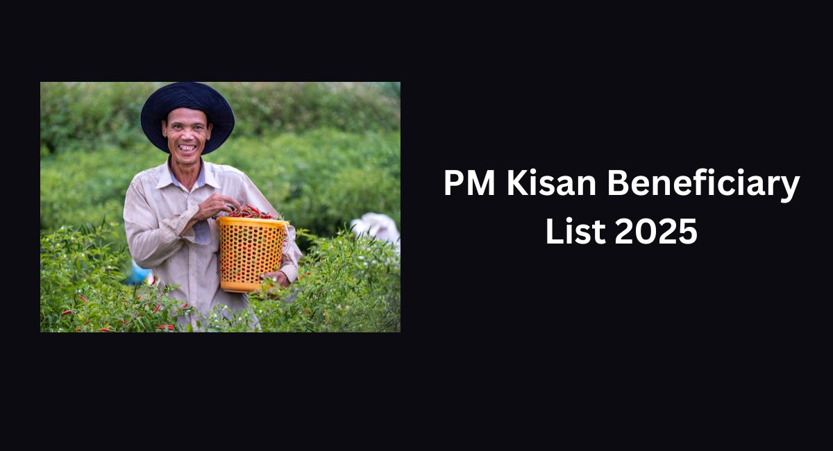 PM Kisan Beneficiary List 2025